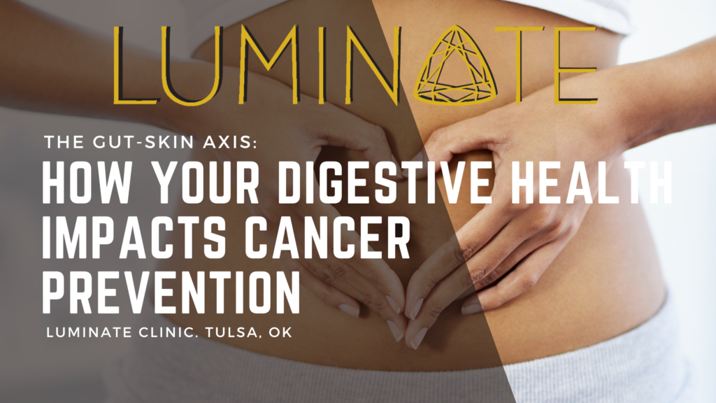 How your Digestive health impacts cancer prevention